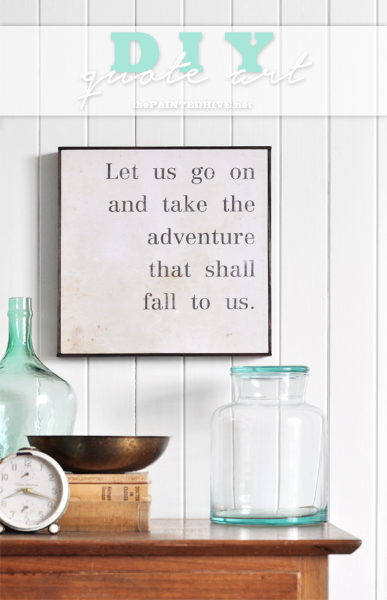 DIY Quote Art Wall Sign | The Painted Hive